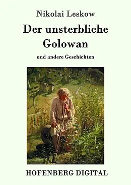 E-Book (epub) Der unsterbliche Golowan von Nikolai Leskow