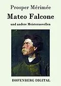 E-Book (epub) Mateo Falcone von Prosper Mérimée