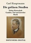 E-Book (epub) Die goldnen Straßen von Carl Hauptmann