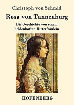 Kartonierter Einband Rosa von Tannenburg von Christoph von Schmid