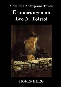 Fester Einband Erinnerungen an Leo N. Tolstoi von Alexandra Andrejewna Tolstoi
