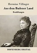 E-Book (epub) Aus dem Badener Land von Hermine Villinger