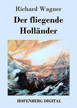 E-Book (epub) Der fliegende Holländer von Richard Wagner