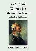 E-Book (epub) Wovon die Menschen leben von Leo N. Tolstoi