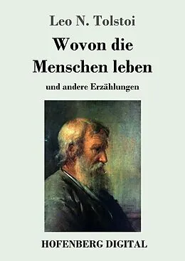 E-Book (epub) Wovon die Menschen leben von Leo N. Tolstoi