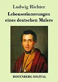 E-Book (epub) Lebenserinnerungen eines deutschen Malers von Ludwig Richter