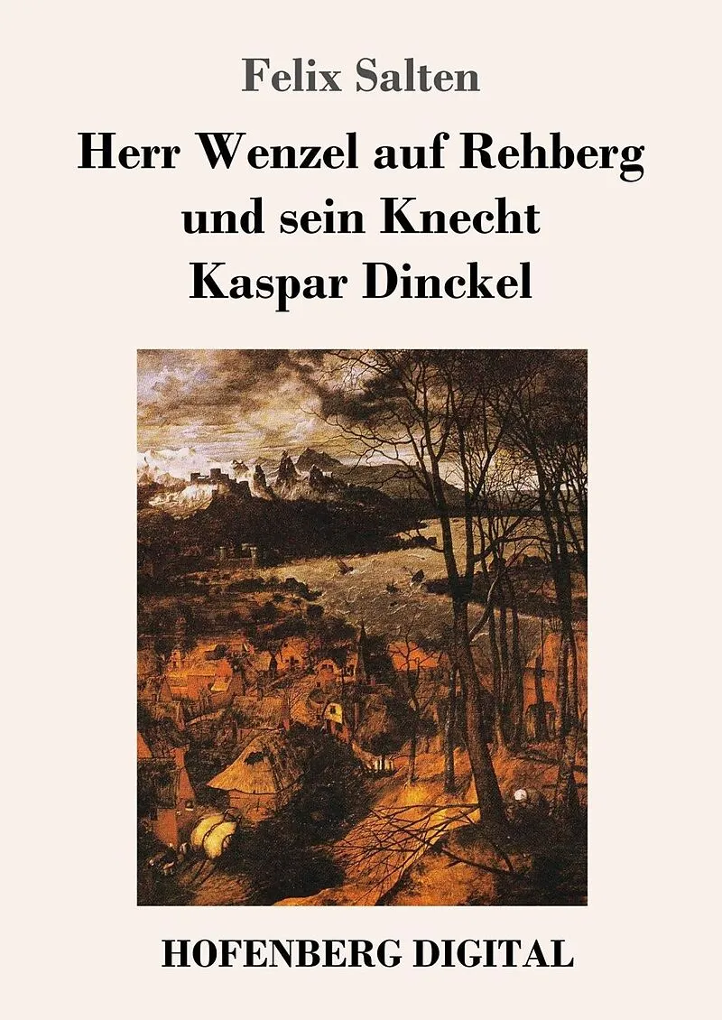Herr Wenzel auf Rehberg und sein Knecht Kaspar Dinckel