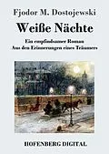 E-Book (epub) Weiße Nächte von Fjodor M. Dostojewski
