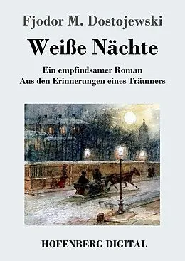 E-Book (epub) Weiße Nächte von Fjodor M. Dostojewski