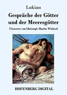 E-Book (epub) Gespräche der Götter und der Meeresgötter von Lukian