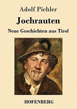 Kartonierter Einband Jochrauten von Adolf Pichler