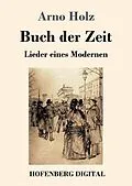 E-Book (epub) Buch der Zeit von Arno Holz