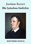 E-Book (epub) Die lyrischen Gedichte von Justinus Kerner