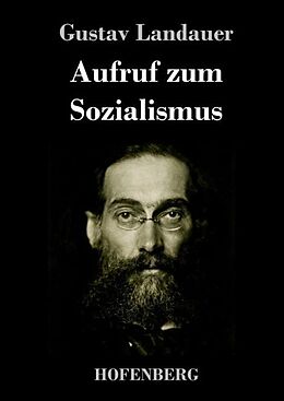 Fester Einband Aufruf zum Sozialismus von Gustav Landauer