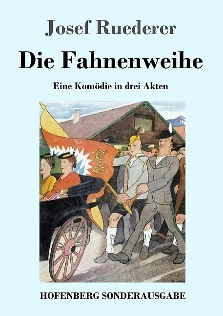 Die Fahnenweihe
