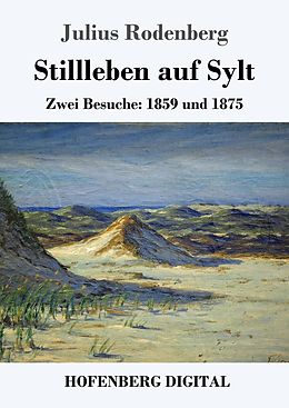 E-Book (epub) Stillleben auf Sylt von Julius Rodenberg
