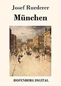 E-Book (epub) München von Josef Ruederer