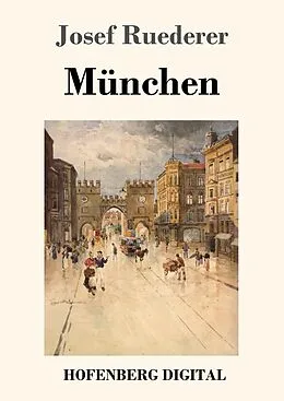 E-Book (epub) München von Josef Ruederer