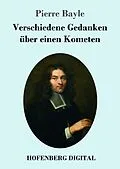 E-Book (epub) Verschiedene Gedanken über einen Kometen von Pierre Bayle