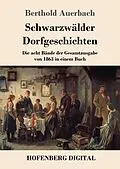 E-Book (epub) Schwarzwälder Dorfgeschichten von Berthold Auerbach