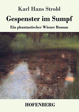 Kartonierter Einband Gespenster im Sumpf von Karl Hans Strobl