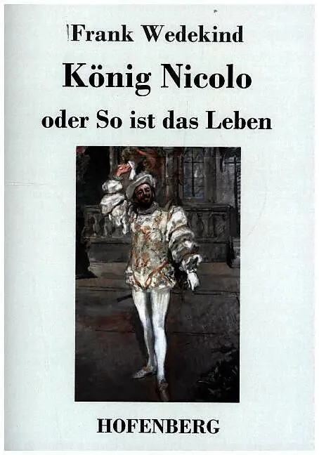 König Nicolo oder So ist das Leben