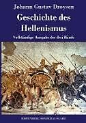 Fester Einband Geschichte des Hellenismus von Johann Gustav Droysen