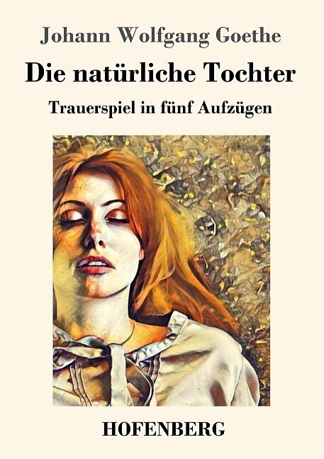 Die natürliche Tochter