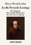 Kartonierter Einband An die Freunde Lessings von Moses Mendelssohn