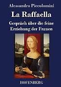 Fester Einband La Raffaella von Alessandro Piccolomini