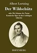 Der Wildschütz oder Die Stimme der Natur