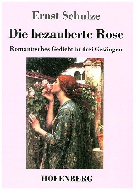 Die bezauberte Rose