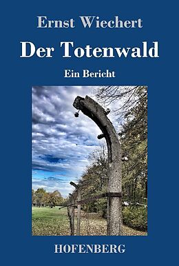 Fester Einband Der Totenwald von Ernst Wiechert