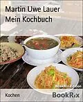 E-Book (epub) Mein Kochbuch von Martin Uwe Lauer