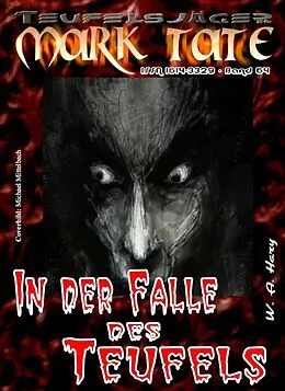 E-Book (epub) TEUFELSJÄGER 064: In der Falle des Teufels von W. A. Hary