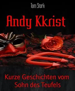 E-Book (epub) Andy Kkrist von Tom Stark