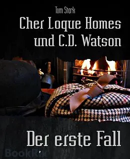 E-Book (epub) Cher Loque Homes und C.D. Watson von Tom Stark