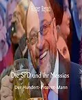 E-Book (epub) Die SPD und ihr Messias von Roger Reyab