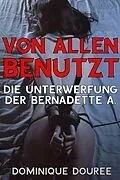 E-Book (epub) Von allen benutzt von Dominique Douree