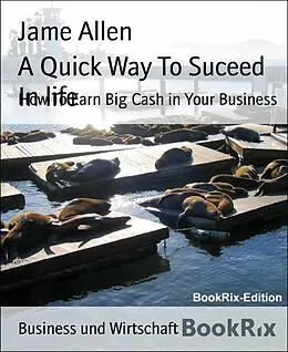 E-Book (epub) A Quick Way To Suceed In life von Jame Allen