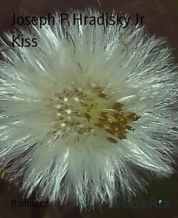 E-Book (epub) Kiss von Joseph P Hradisky Jr