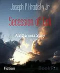 E-Book (epub) Secession of Cali von Joseph P Hradisky Jr