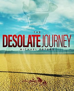 E-Book (epub) The Desolate Journey von Michael Peters