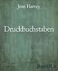 E-Book (epub) Druckbuchstaben von Jean Harvey