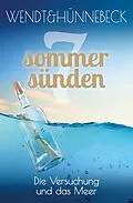 E-Book (epub) Die Versuchung und das Meer von Marcus Hünnebeck, Kirsten Wendt