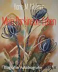 E-Book (epub) Mein Parkinson-Leben von Karin M. Mehner