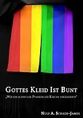 E-Book (epub) Gottes Kleid ist Bunt von Nulf A. Schade-James