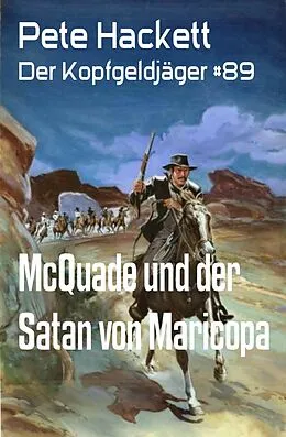 E-Book (epub) McQuade und der Satan von Maricopa von Pete Hackett