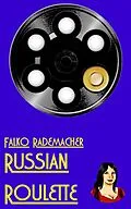 E-Book (epub) Russian Roulette. A Lisa Becker Short Mystery von Falko Rademacher
