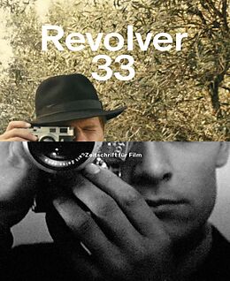E-Book (epub) Revolver 33 von Miguel Gomes, Serge Bozon, Angela Schanelec